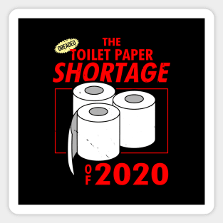 The Toilet Paper Shortage Of 2020 Funny Vintage Toilet Humor Meme Sticker